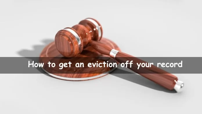 How to get an eviction off your record