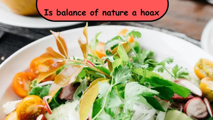 is balance of nature a hoax